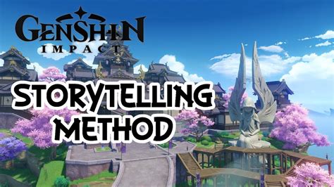 storytelling.method genshin